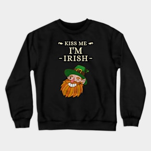Kiss me I'm Irish Crewneck Sweatshirt